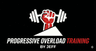Progressive Overload Training